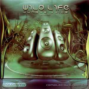 DJ Spencer - Wild Life - Jungle Juice mp3