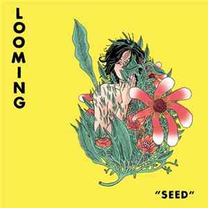 Looming - Seed mp3