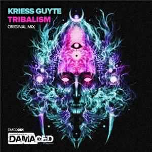 Kriess Guyte - Tribalism mp3