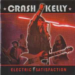 Crash Kelly - Electric Satisfaction mp3