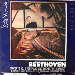 Beethoven - Li Mingqiang, Symphony Orchestra Of The Romanian Radiotelevision , Conducted By : Iosif Conta - Concerto No. 5 For Piano And Orchestra "Emperor" mp3