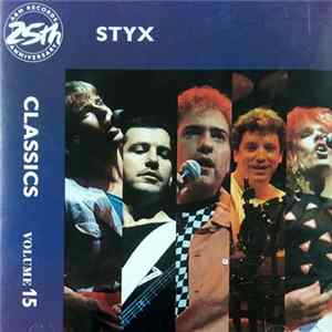 Styx - Classics Volume 15 mp3