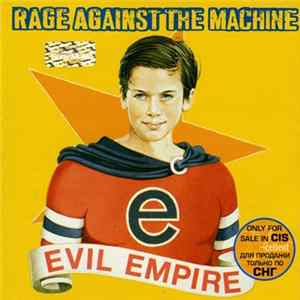 Rage Against The Machine - Evil Empire mp3