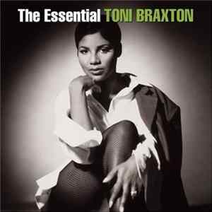 Toni Braxton - The Essential Toni Braxton mp3