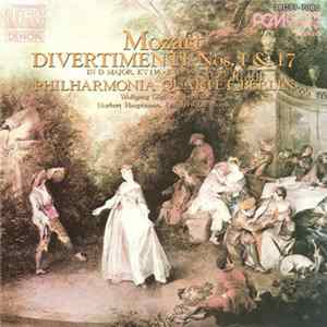 Mozart, Philharmonia Quartet Berlin, Wolfgang Güttler, Norbert Hauptmann, Dieter Fischer - Divertimenti Nos. 1 & 17 In D Major mp3