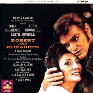 Keith Michell, John Clements , June Bronhill - Robert And Elizabeth: A New Musical (Original Cast Recording) mp3