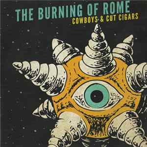 The Burning Of Rome - Cowboys And Cut Cigars mp3