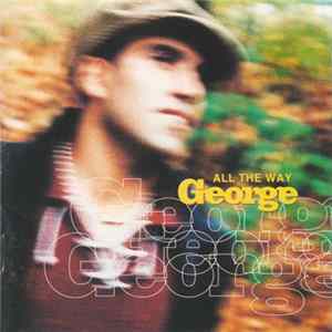 George - All The Way mp3