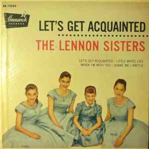 The Lennon Sisters - Let's Get Acquainted mp3