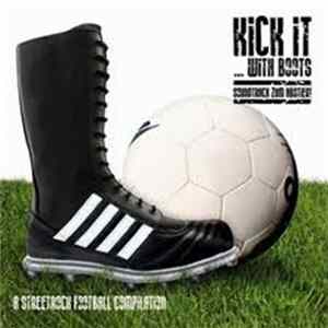 Various - Kick It ...With Boots mp3