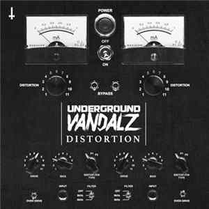 Underground Vandalz - Distortion mp3