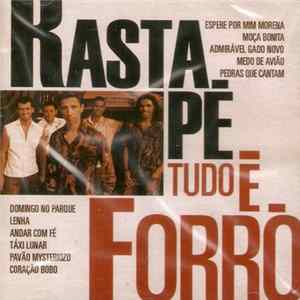 Rastapé - Tudo É Forró mp3
