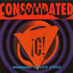 Consolidated - Warning: Explicit Lyrics mp3