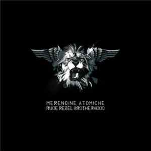 Merendine Atomiche - Rude Rebel Brotherhood mp3