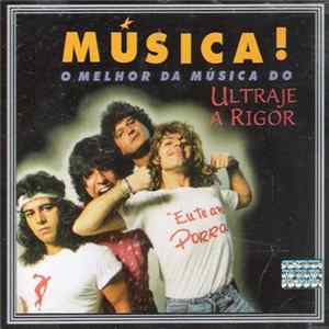 Ultraje A Rigor - Música! - O Melhor Da Música Do Ultraje A Rigor mp3