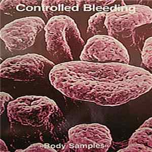 Controlled Bleeding - Body Samples mp3