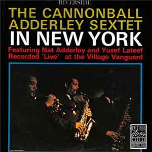 The Cannonball Adderley Sextet - In New York mp3