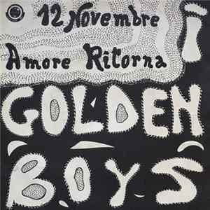 I Golden Boys - 12 Novembre / Amore Ritorna mp3