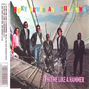 Huey Lewis And The News - It Hit Me Like A Hammer mp3