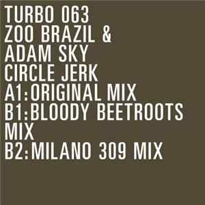 Zoo Brazil & Adam Sky - Circle Jerk EP mp3