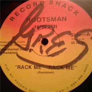 Rootsman - Rack Me-Rack Me / Black Wash / Everybody's World mp3