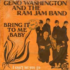 Geno Washington And The Ram Jam Band - Bring It To Me Baby mp3
