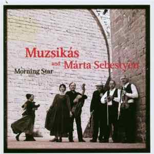 Muzsikás And Márta Sebestyén - Morning Star mp3