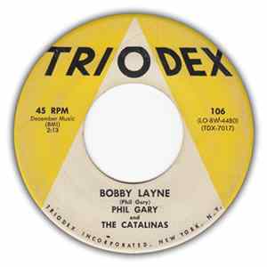 Phil Gary And The Catalinas - June 30th / Bobby Layne mp3