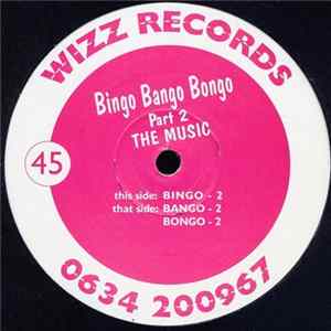 Bingo Bango Bongo - Part 2 The Music mp3