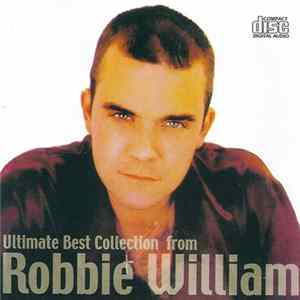 Robbie William - Ultimate Best Collection From Robbie William mp3