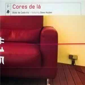 Victor Da Costa, Steve Houben - Cores De Lá mp3