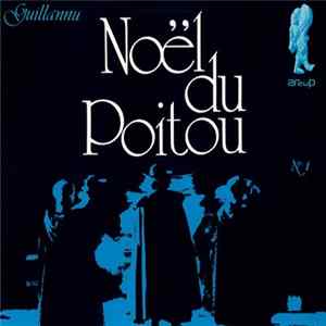 Guillannu - Noël Du Poitou mp3