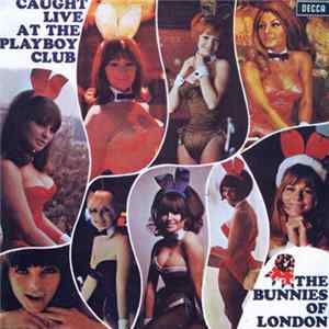 The Playboy Club Bunnies - Caught Live At The Playboy Club mp3
