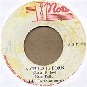 Eric Tello & The Revolutioniers - A Child Is Born mp3
