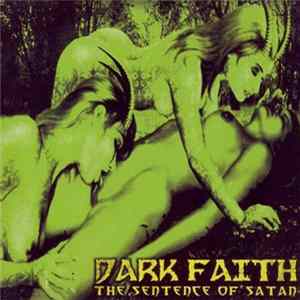 Dark Faith - The Sentence Of Satan mp3