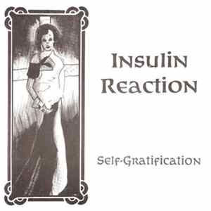Insulin Reaction - Self-Gratification mp3