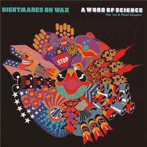 Nightmares On Wax - A Word Of Science mp3
