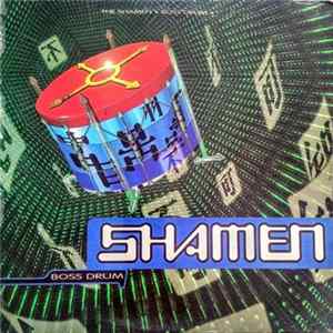 The Shamen - Boss Drum mp3
