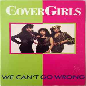 The CoverGirls - We Can't Go Wrong mp3
