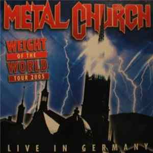 Metal Church - Weight Of The World Tour 2005 mp3