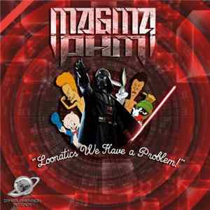 Magma Ohm - Loonatics We Have A Problem! mp3