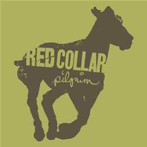 Red Collar - Pilgrim mp3