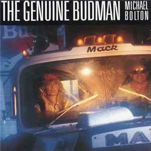 Michael Bolton - The Genuine Budman mp3