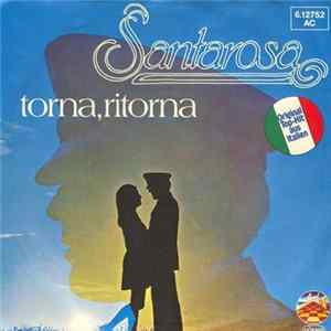 Santarosa - Torna, Ritorna mp3