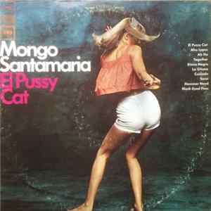 Mongo Santamaria - El Pussy Cat mp3