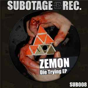 Zemon - Die Trying EP mp3