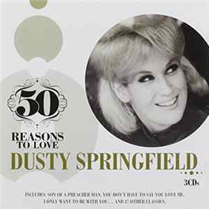 Dusty Springfield - 50 Reasons To Love mp3