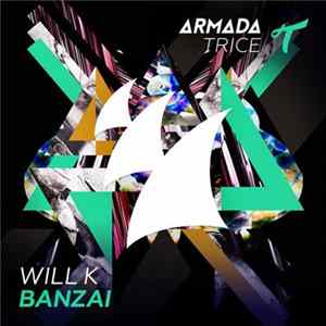 Will K - Banzai mp3
