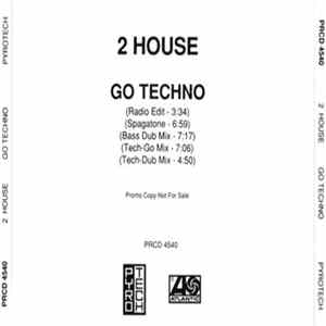 2 House - Go Techno mp3