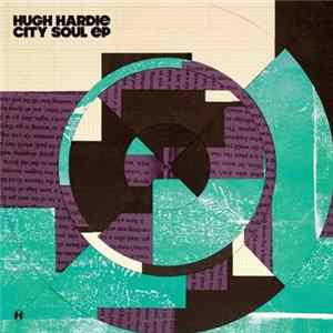 Hugh Hardie - City Soul EP mp3